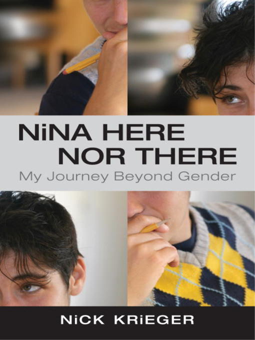 Title details for Nina Here Nor There by Nick Krieger - Available
